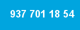 937 701 18 54